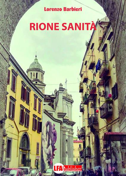 Rione Sanità - Lorenzo Barbieri - copertina