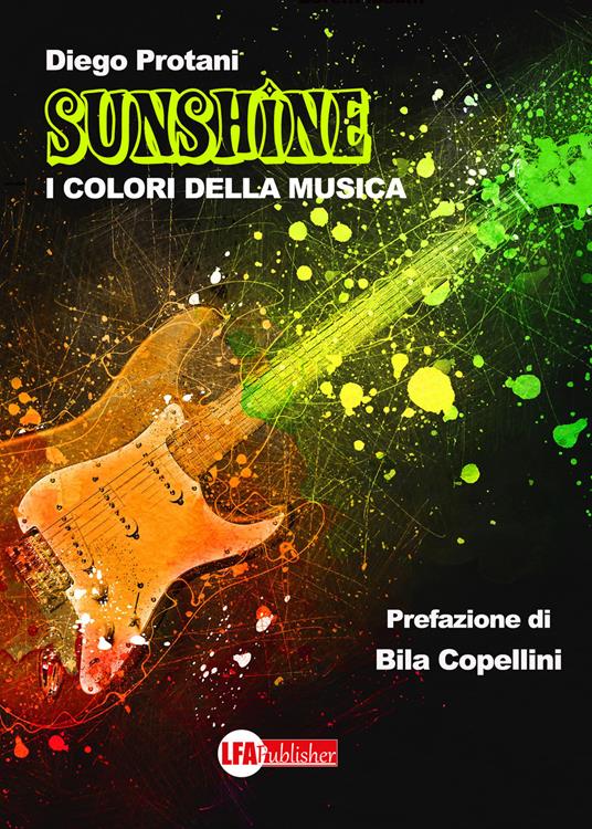 Sunshine. I colori della musica - Diego Protani - copertina