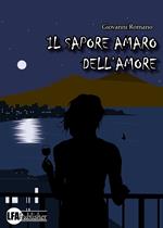 Il sapore amaro dell'amore