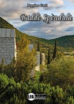 Badde Spèndula