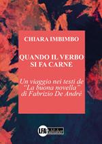 Quando il verbo si fa carne. Un viaggio nei testi de «La buona novella» di Fabrizio De André