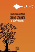 Caldo Cosmico e altri racconti