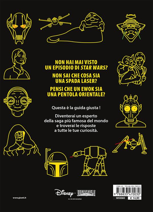 Star Wars. La guida per tutti. La guida completa agli episodi di Star Wars! - 2