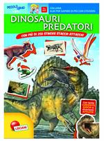 I predatori della preistoria. Ediz. illustrata