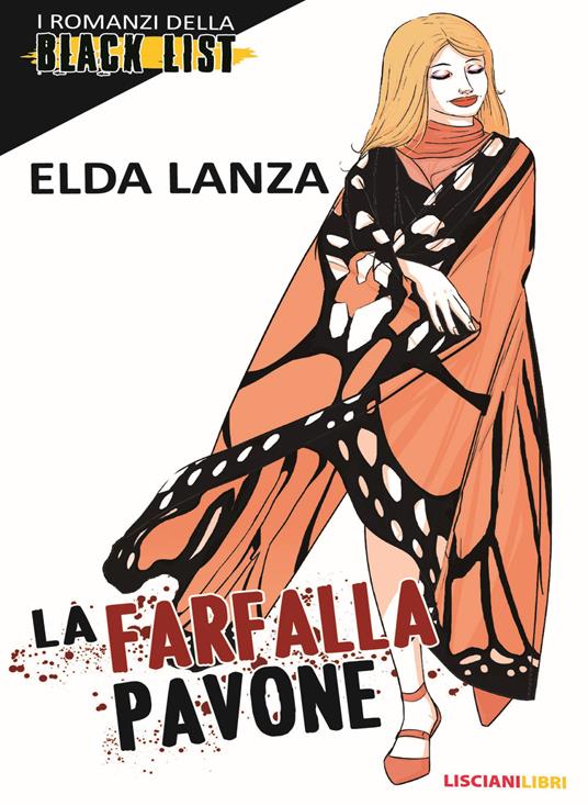 La farfalla pavone. I romanzi della black list - Elda Lanza - copertina