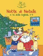 Notte di Natale. I gatti di Nicoletta Costa. Ediz. illustrata