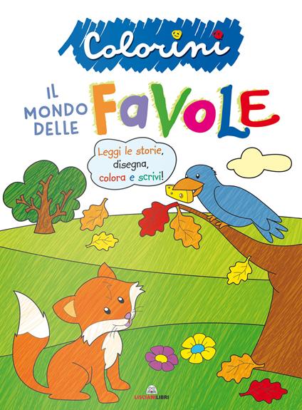 Il mondo delle favole. Colorini. Ediz. a colori - copertina