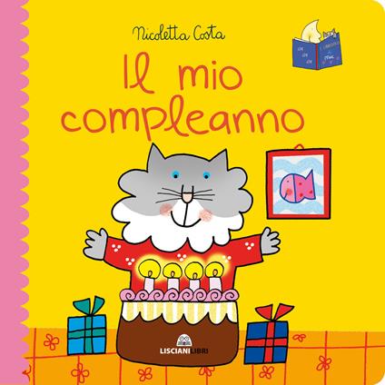 Il mio compleanno. Librotti gatti. Ediz. a colori - Nicoletta Costa - copertina