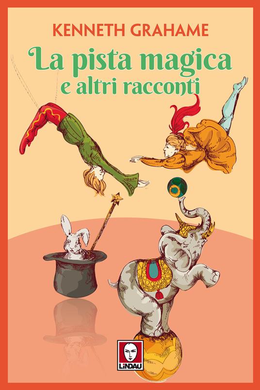 La pista magica e altri racconti - Kenneth Grahame - copertina