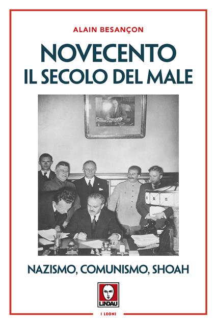 Novecento. Il secolo del male. Nazismo, comunismo, Shoah. Nuova ediz. - Alain Besançon - copertina