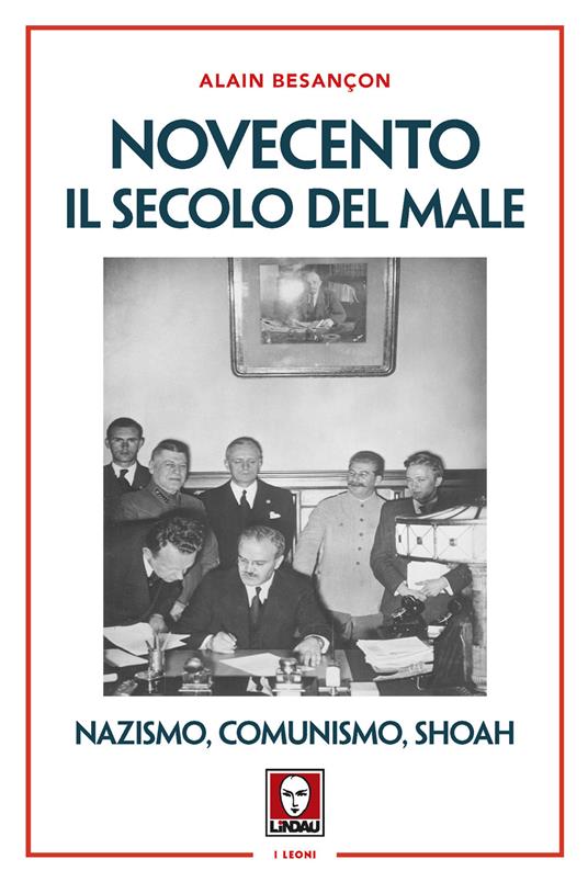 Novecento. Il secolo del male. Nazismo, comunismo, Shoah. Nuova ediz. - Alain Besançon - copertina