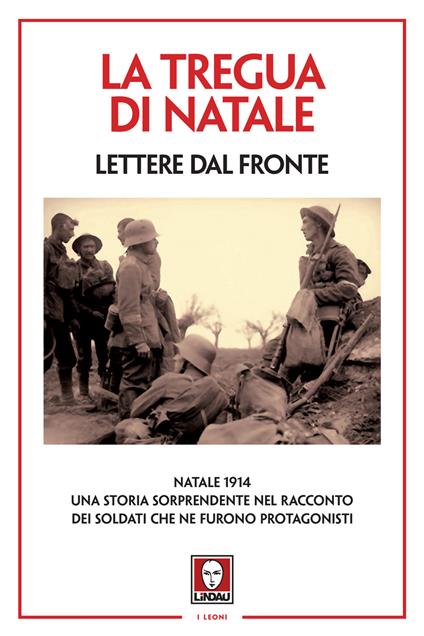 La tregua di Natale. Lettere dal fronte. Nuova ediz. - copertina