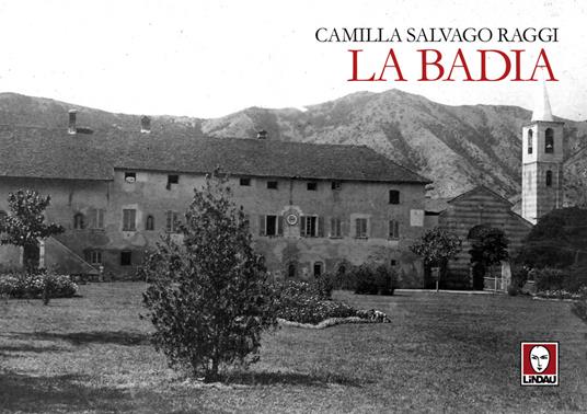 La Badia. Ediz. illustrata - Camilla Salvago Raggi - copertina