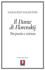 Il Dante di Florenskij. Tra poesia e scienza