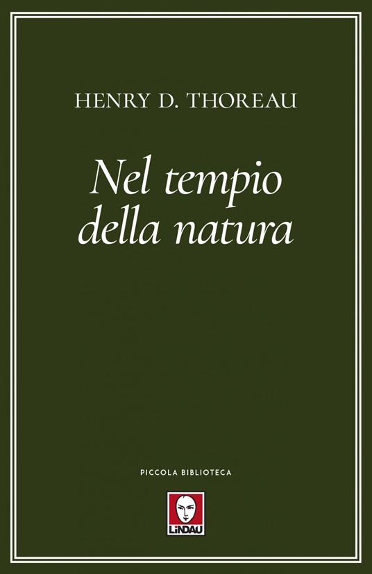 Nel tempio della natura - Henry David Thoreau,Vincenzo Perna,Carolina Sargian,Massimo Scorsone - ebook