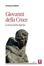 Giovanni della Croce. La festa dello Spirito