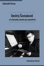 Dmitrij Sostakovic e la Seconda sonata per pianoforte