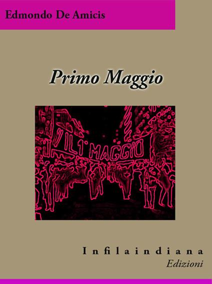 Primo Maggio - Edmondo De Amicis - ebook