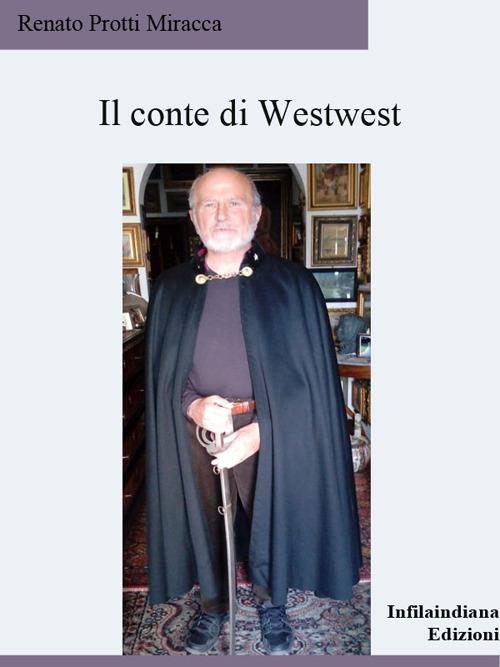 Il conte di Westwest - Renato Protti Miracca - ebook