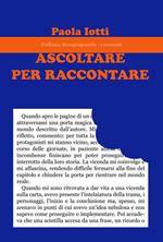 Ascoltare per raccontare