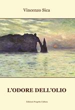 L'odore dell'olio