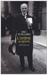 Libro L'ordine del giorno Éric Vuillard