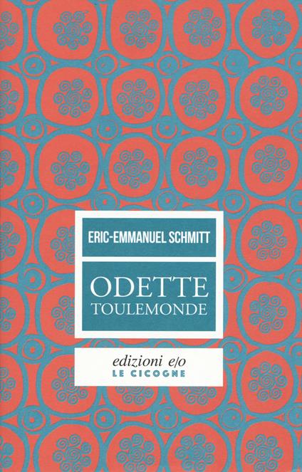 Odette Toulemonde - Eric-Emmanuel Schmitt - copertina