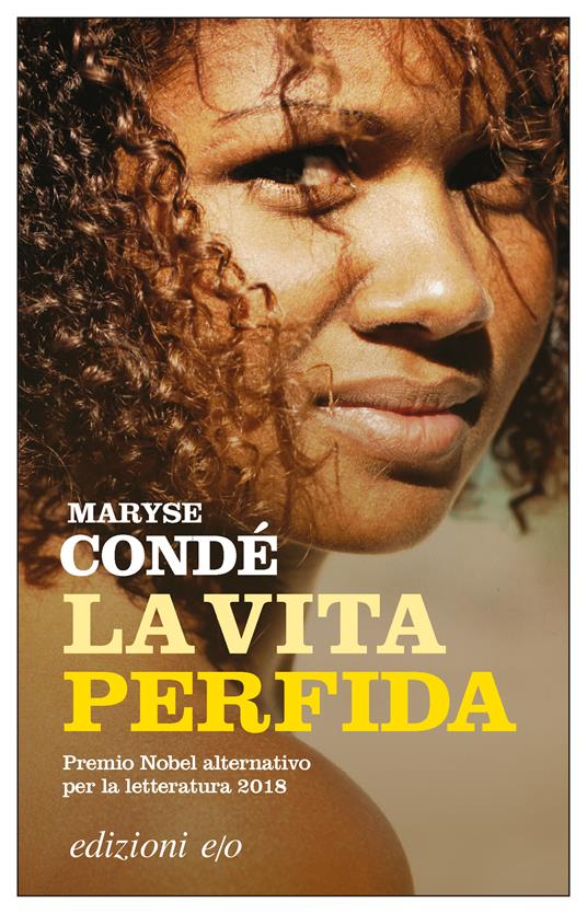 La vita perfida - Maryse Condé,Guia Risari - ebook