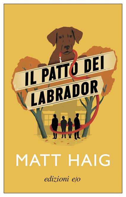 Il patto dei Labrador - Matt Haig,Paola Novarese - ebook