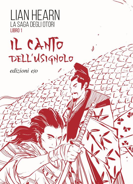 Il canto dell'usignolo. La saga degli Otori. Vol. 1 - Lian Hearn,Laura Serra - ebook