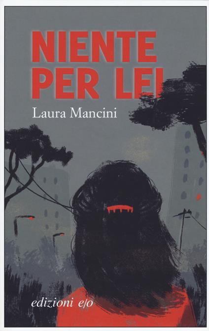 Niente per lei - Laura Mancini - copertina