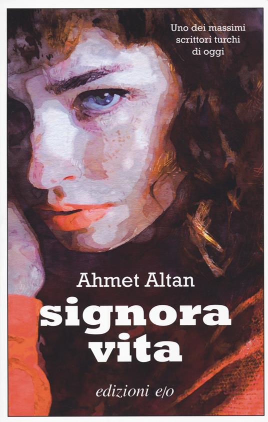 Signora Vita - Ahmet Altan - copertina