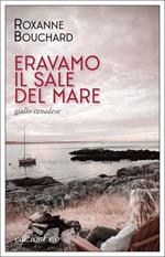 Eravamo il sale del mare