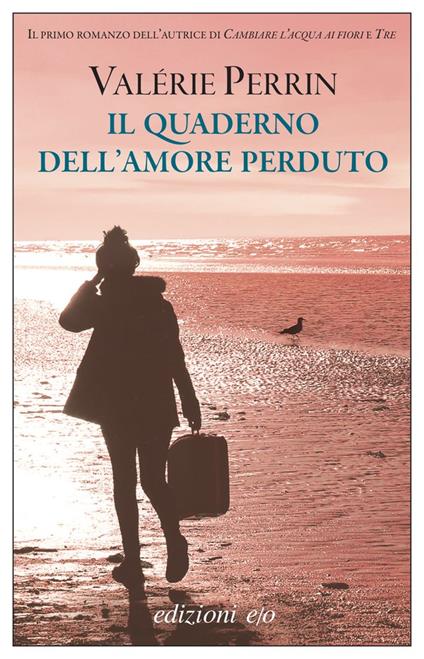 Il quaderno dell'amore perduto - Valérie Perrin - copertina