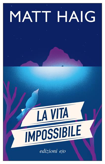 La vita impossibile - Matt Haig - copertina