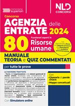 Concorso Agenzia delle Entrate 2024. 80 funzionari delle Risorse umane. Manuale + test di verifica per la prova scritta. Con software di simulazione