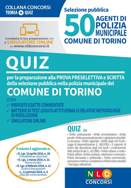 50 agenti di polizia municipale. Comune di Torino. Quiz per la preparazione alla prova preselettiva e scritta. Con software di simulazione - copertina