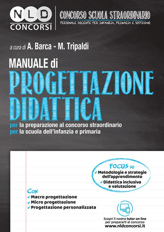 Manuale di progettazione didattica per la preparazione al concorso straordinario per la scuola dell'infanzia e primaria. Con espansione online - copertina