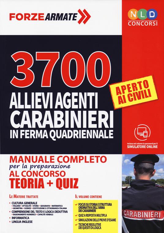 3700 allievi agenti Carabinieri in ferma quadriennale. Manuale completo per la preparazione al concorso. Teoria e Quiz. Con software di simulazione - copertina