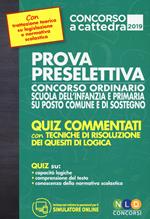 Prova preselettiva concorso ordinario scuola dell'infanzia e primaria su posto comune e di sostegno. Con software di simulazione