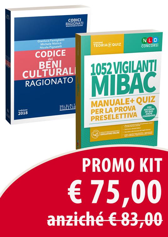 Kit: 1052 vigilanti MIBAC. Manuale e quiz per la prova preselettiva-Codice dei beni culturali ragionato. Con espansione online. Con software di simulazione - Gianluca Famiglietti,Michele Nisticò,Nicola Pignatelli - copertina