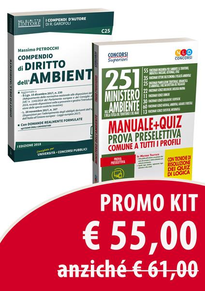 Kit concorso 251 Ministero dell'Ambiente: Manuale + quiz-Compendio di diritto dell'ambiente. Con software di simulazione - Massimo Petrocchi - copertina