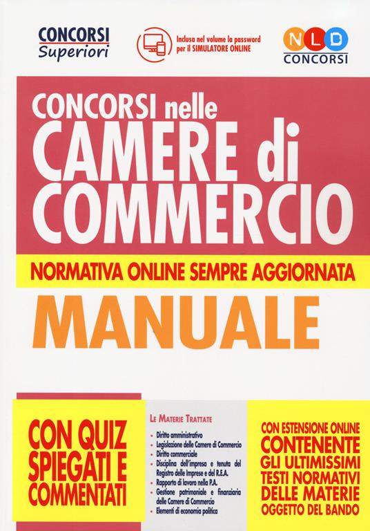 Concorsi nelle Camere di Commercio. Manuale con quiz spiegati e commentati. Con espansione online. Con software di simulazione - copertina