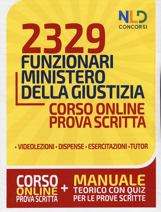 2329 funzionari Ministero della Giustizia. Corso online prova scritta-Manuale teorico con quiz per le prove scritte. Con aggiornamento online. Con software di simulazione - copertina