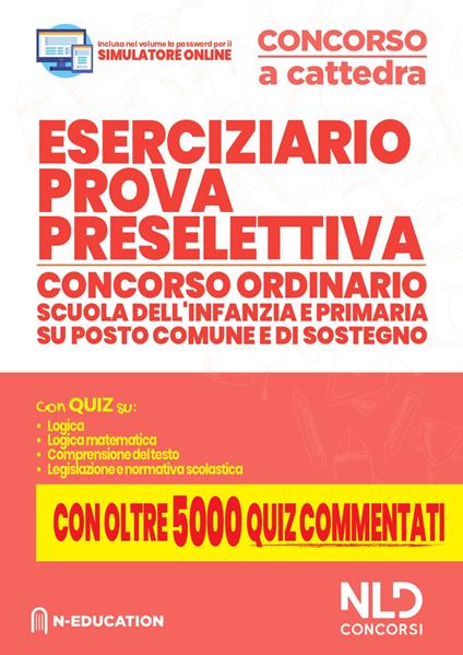 Eserciziario prova preselettiva. Concorso ordinario scuola dell'infanzia e primaria su posto comune e di sostegno. Con software di simulazione - copertina