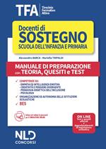 TFA. Docenti di sostegno scuola dell'infanzia e primaria. Manuale di preparazione con teoria, quesiti e test. Con software di simulazione