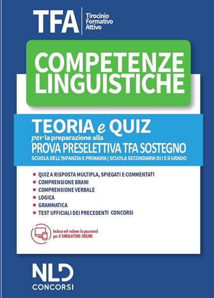 TFA. Competenze linguistiche. Teoria e quiz per la preparazione alla prova preselettiva. TFA sostegno. Con software di simulazione - copertina