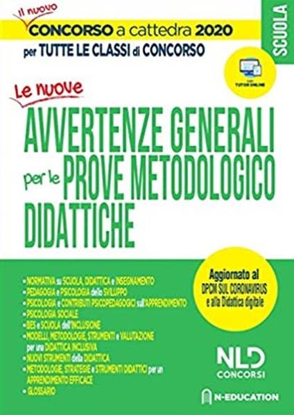 Le nuove avvertenze generali per le prove metodologiche didattiche. Per tutte le classi di concorso a cattedra 2020. Aggiornato Al DCPM Sul Coronavirus - copertina