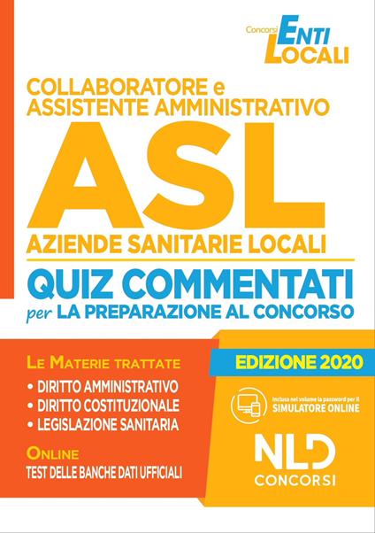 Collaboratore e assistente amministrativo ASL Aziende Sanitarie Locali. Manuale e Raccolta normativa - Nicoletta Fusco,Alessandro Milonis - copertina