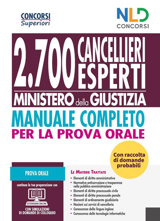 Concorso Cancellieri esperti 2020: manuale completo per la prova orale per il Concorso 2700 Cancellieri Ministero della giustizia. Con raccolta di domande probabili - copertina